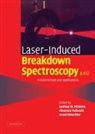 Andrzej Palleschi Miziolek, Andrzej W. Palleschi Miziolek, Andrzej W. Miziolek, Miziolek Andrzej W., Vincenzo Palleschi, Palleschi Vincenzo... - Laser Induced Breakdown Spectroscopy