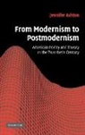 Jennifer Ashton - From Modernism to Postmodernism