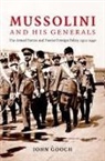John Gooch, John (University of Leeds) Gooch - Mussolini and His Generals