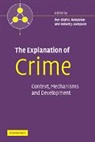 Per-Olof H. (University of Cambridge) S Wikstroem, Per-Olof H. Sampson Wikstrom, Robert J. Sampson, Sampson Robert J., Per-Olof H. Wikstrom, Per-Olof H. Wikström - Explanation of Crime
