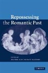 Heather (University of Cambridge) Hamilton Glen, Heather Hamilton Glen, Heather Glen, Paul Hamilton - Repossessing the Romantic Past