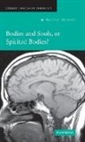 Nancey Murphy, Nancey (Fuller Theological Seminary Murphy - Bodies and Souls, Or Spirited Bodies?