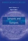 John H. Thomas, John H. (University of Rochester Thomas, N. O. Weiss, Nigel O. Weiss, Nigel O. Thomas Weiss, Nigel Oscar Weiss - Sunspots and Starspots