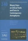 William Guinan Hartkopf, William I. Hartkopf, William I. (United States Naval Observat Hartkopf, William I. Guinan Hartkopf, Edward Guinan, Edward F Guinan... - Binary Stars As Critical Tools and Tests in Contemporary