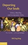 Bill Ong Hing, Bill Ong (University of California Hing, Bill Ong Hing - Deporting Our Souls