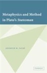 Kenneth M. Sayre, Kenneth M. (University of Notre Dame Sayre - Metaphysics and Method in Plato''s Statesman