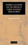 Antonia Lolordo, Antonia (University of Virginia) Lolordo - Pierre Gassendi and the Birth of Early Modern Philosophy