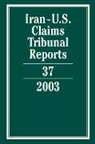 Karen Lee, Karen (University of Cambridge) Lee, Karen Lee, Karen (University of Cambridge) Lee - Iran-U.s. Claims Tribunal Reports: Volume 37, 2003