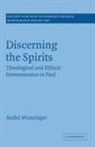Andre Munzinger - Discerning the Spirits