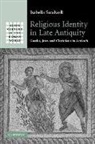 Isabella Sandwell, Isabella (University of Bristol) Sandwell, Sandwell Isabella - Religious Identity in Late Antiquity