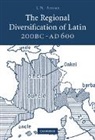 J. N. Adams, J. N. (University of Oxford) Adams, Adams J. N. - Regional Diversification of Latin 200 Bc - Ad 600