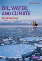 Catherine Gautier - Oil, Water and Climate
