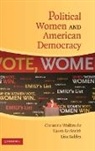 Lisa Baldez, Lisa (Dartmouth College Baldez, Karen Beckwith, Karen (Case Western Reserve University Beckwith, Christina Wolbrecht, Christina (University of Notre Dame Wolbrecht... - Political Women and American Democracy