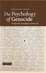 Steven K. Baum - Psychology of Genocide