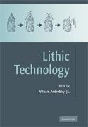 William Andrefsky, JR Andrefsky, William Andrefsky, William Jr. Andrefsky, William Andrefsky Jr - Lithic Technology Measures of Production, Use and Curation