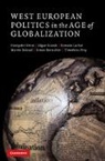 Simon (Universitat Zurich) Bornschier, Bornschier Simon, Martin (Ludwig-Maximilians-Universitat Munchen) Dolezal, Dolezal Martin, Timotheos (Universitat Zurich) Frey, Frey Timotheos... - West European Politics in the Age of Globalization