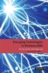 Benny Bing, Benny (Georgia Institute of Technology) Bing, Benny Bing, Benny (Georgia Institute of Technology) Bing - Emerging Technologies in Wireless Lans
