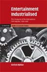Gerben Bakker, Gerben (London School of Economics and Pol Bakker - Entertainment Industrialised