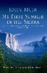John Muir - My First Summer in the Sierra