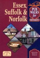 Len Banister, Len Bannister, Len Pratt Bannister, Will Martin, Geoff Pratt - Pub Walks for Motorists: Essex, Suffolk and Norfolk
