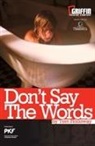 Tom Holloway, Tom Holloway - Don''t Say the Words