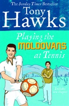 Tony Hawks, Hawks Tony - Playing the Moldovans At Tennis