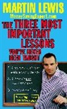 Martin Lewis, Martin Moneysavingexpert.com Lewis, MoneySavingExpert.Com - Three Most Important Lessons You've Never Been Taught