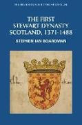 Boardman, Stephen Ian Boardman, Steve Boardman - First Stewart Dynasty Scotland, 1371-1488