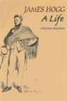 Gillian Hughes - James Hogg: A Life