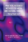 Maire Messenger Davies, Maire Messenger Mosdell Davies, Mire Messenger Davies, Maire Messenger Davies, Maire (Professor of Media Studie Messenger Davies, Maire (Professor of Media Studies and Director of the Centre for Media Research. Messenger Davies... - Practical Research Methods for Media and Cultural Studies