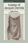 H. Cixous, Helene Cixous, Hélène Cixous, Hlne Cixous, Martin Mcquillan - Insister of Jacques Derrida
