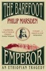 Philip Marsden - Barefoot Emperor