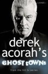 Derek Acorah, Acorah Derek - Derek Acorah's Ghost Towns