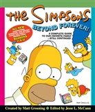 Matt Groening, Groening Matt, Jesse L. McCann, Jesse Leon McCann - The Simpsons Beyond Forever!