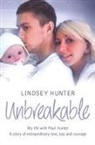 Lindsey Hunter, Hunter Lindsey - Unbreakable