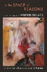 Wilfrid Sellars, Sellars Wilfrid, Robert B. Brandom, Brandom Robert B., Kevin Scharp, Scharp Kevin - In the Space of Reasons
