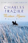 Charles Frazier, Frazier Charles - Thirteen Moons