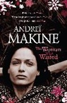 Andrei Makine, Andreï Makine - Woman Who Waited