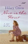 Hilary Green, Green Hilary - Now Is the Hour
