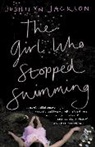 Joshilyn Jackson, Jackson Joshilyn - Girl Who Stopped Swimming