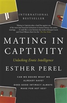 Esther Perel, Perel Esther - Mating in Captivity
