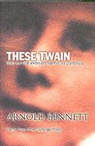 Arnold Bennett - These Twain