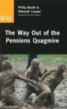 Philip Booth, Philip Cooper Booth, Deborah Cooper, Philip Booth - Way Out of the Pensions Quagmire