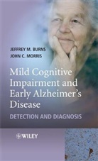 Jeffre Burns, Jeffrey Burns, Jeffrey M. Burns, Jeffrey M. (University of Kansas School of Medicine Burns, JM Burns, Jeffrey M. Burns... - Mild Cognitive Impairment and Early Alzheimer's Disease