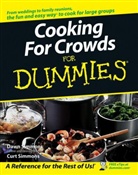 Simmons, Curt Simmons, Dawn Simmons, Dawn Simmons Simmons - Cooking for Crowds for Dummies
