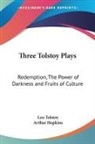L.n. Tolstoy, Leo Tolstoy - Three Tolstoy Plays