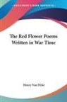 Henry van Dyke, Henry Van Dyke - Red Flower Poems Written in War Time