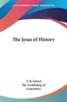 T. R. Glover - Jesus of History