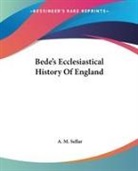 A. M. Sellar, A.m. Sellar - Bede's Ecclesiastical History of England