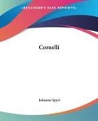 Johanna Spyri - Cornelli